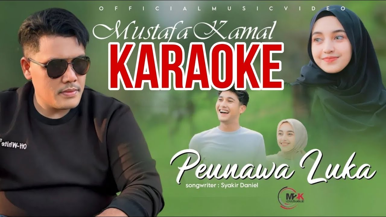 Peunawa Luka Karaoke - Mustafa kamal (Official Music Karaoke)