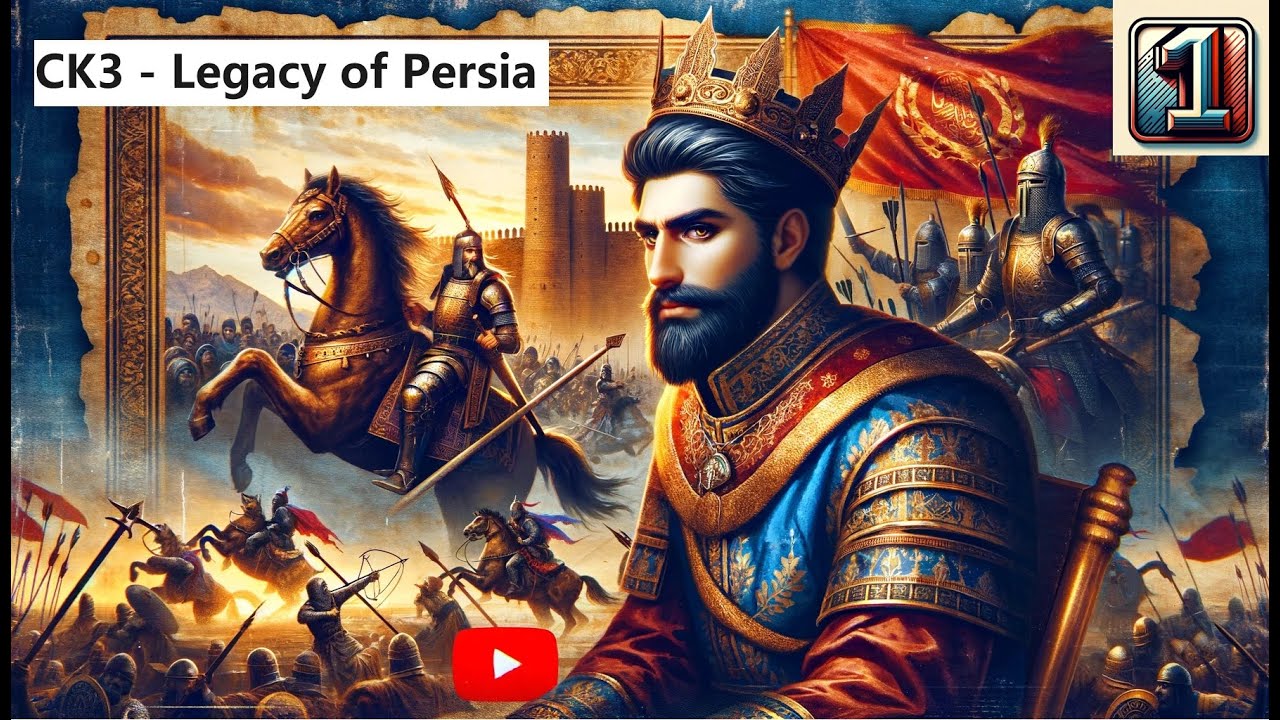 Crusader Kings III - Legacy of Persia - Episode 1