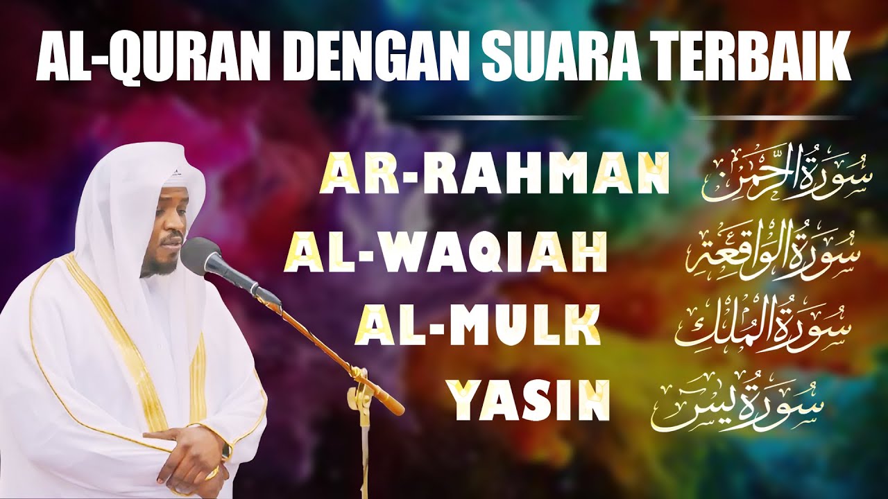Surat Al-Qur'an Terbaik, Sangat indah Dan Damai | SURAT YASIN, AR RAHMAN, AL MULK,  AL WAQIAH