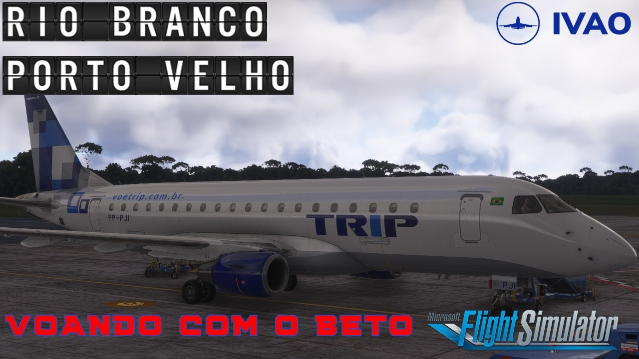 🔴 LIVE MSFS 2024 | IFR | IVAO |  RIO BRANCO - PORTO VELHO | EMB175 |  FSS
