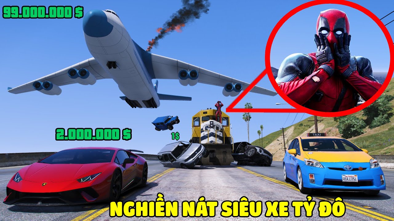 GTA 5 Xe Lửa Mất Phanh Chạy Lên Cao Tốc Nghiền Nát Siêu Xe Tỷ Đô Do Dị Nhân Deadpool Điều Khiển