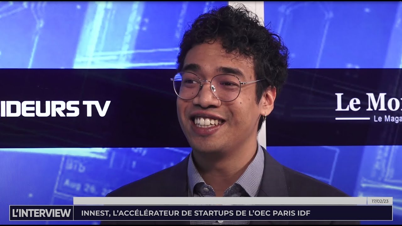 L'interview : Innest, l'accélérateur de startups de l'OEC Paris IDF