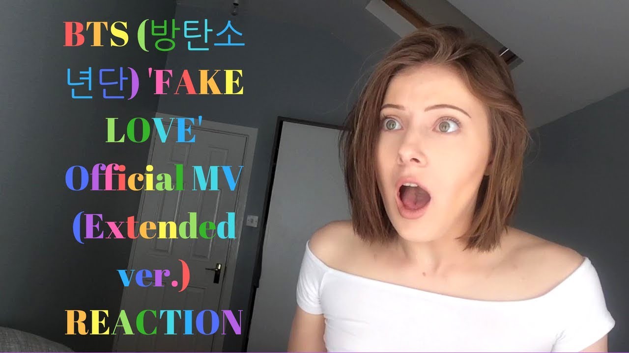 BTS 방탄소년단 'FAKE LOVE' Official MV (Extended ver) REACTION