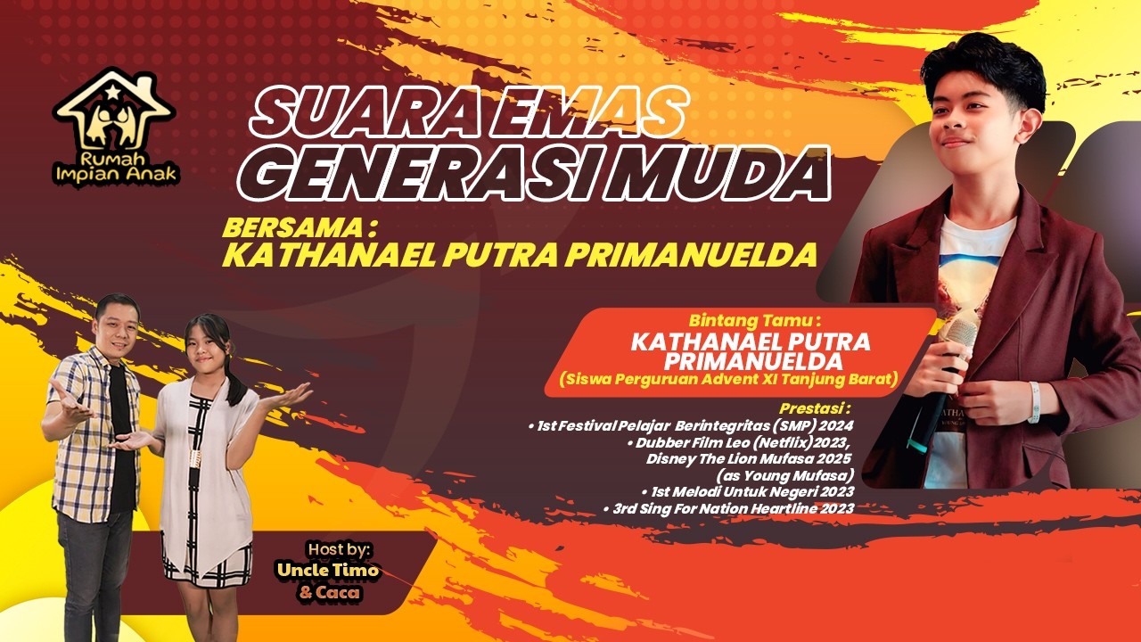 Suara Emas Generasi Muda bersama Kathanael Putra Primanuelda | Rumah Impian Anak 🏰