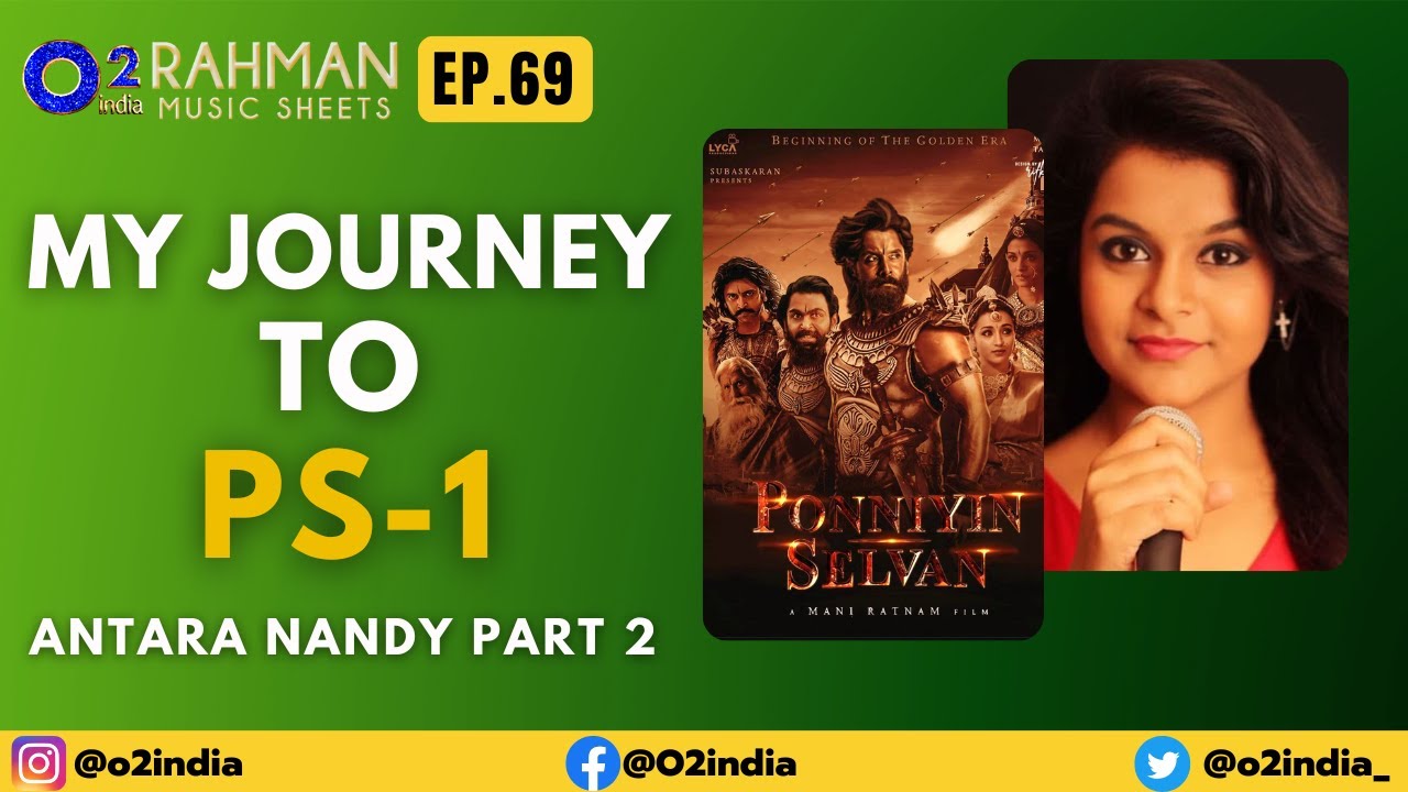 PS-1: @ARRahman introduces @antaranandy |Mani Ratnam| Alaikadal| Doobi Doobi| Rahman Music Sheets69