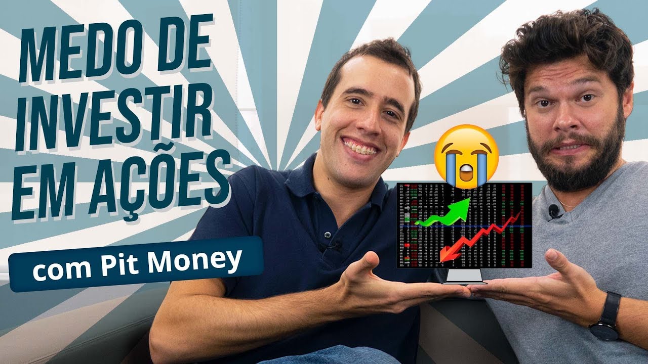 3 MEDOS DE INVESTIR SUAS ECONOMIAS EM AÇÕES - LUCAS PIT MONEY E YUBB