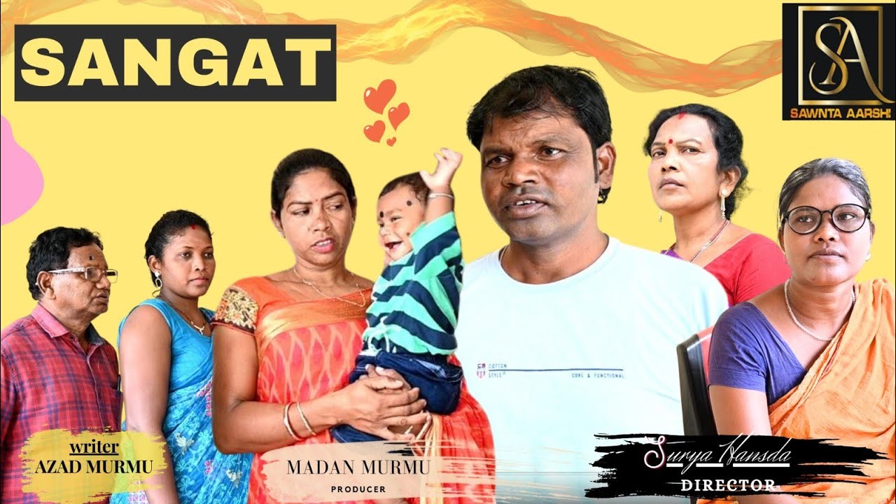 SANGAT || A SANTHALI SHORT FILM || SAWNTA AARSHI