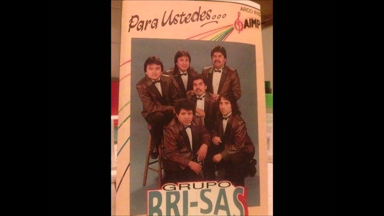 No Fue Posible Contigo - Grupo Bri-Sas de Oaxaco