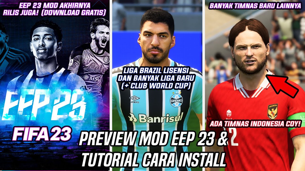 Salah Satu Mod Terbaik FIFA 23 Akhirnya Rilis Juga! (EEP 23 Mod Preview + Tutorial Cara Install)