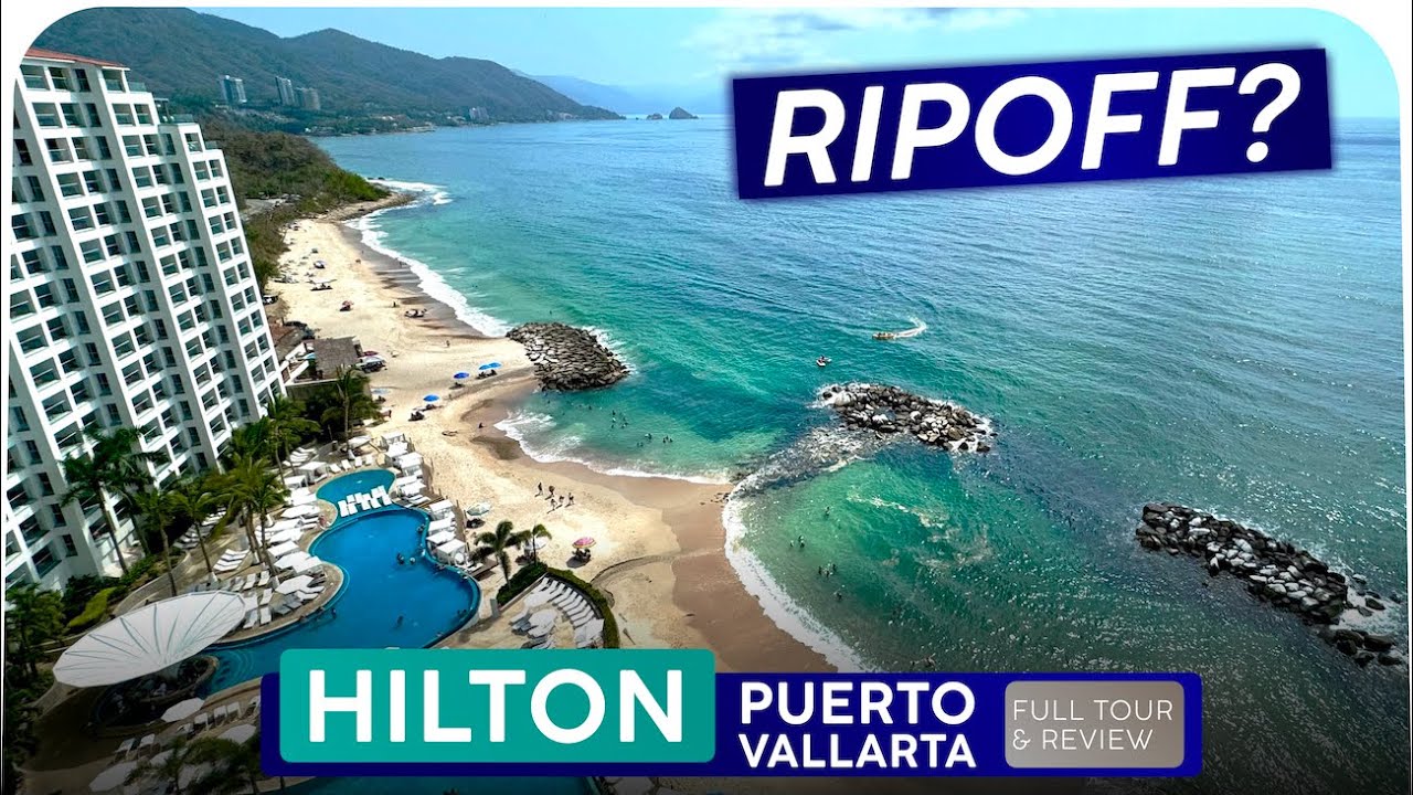HILTON RIVIERA VALLARTA All Inclusive 🇲🇽 Пуэрто-Вальярта, Мексика ❰ Тур и отзыв ❱ БОЛЬШОЕ разочар...
