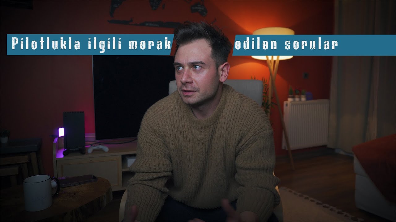 Pilotlukla ilgili en &ccedil;ok merak edilen sorular