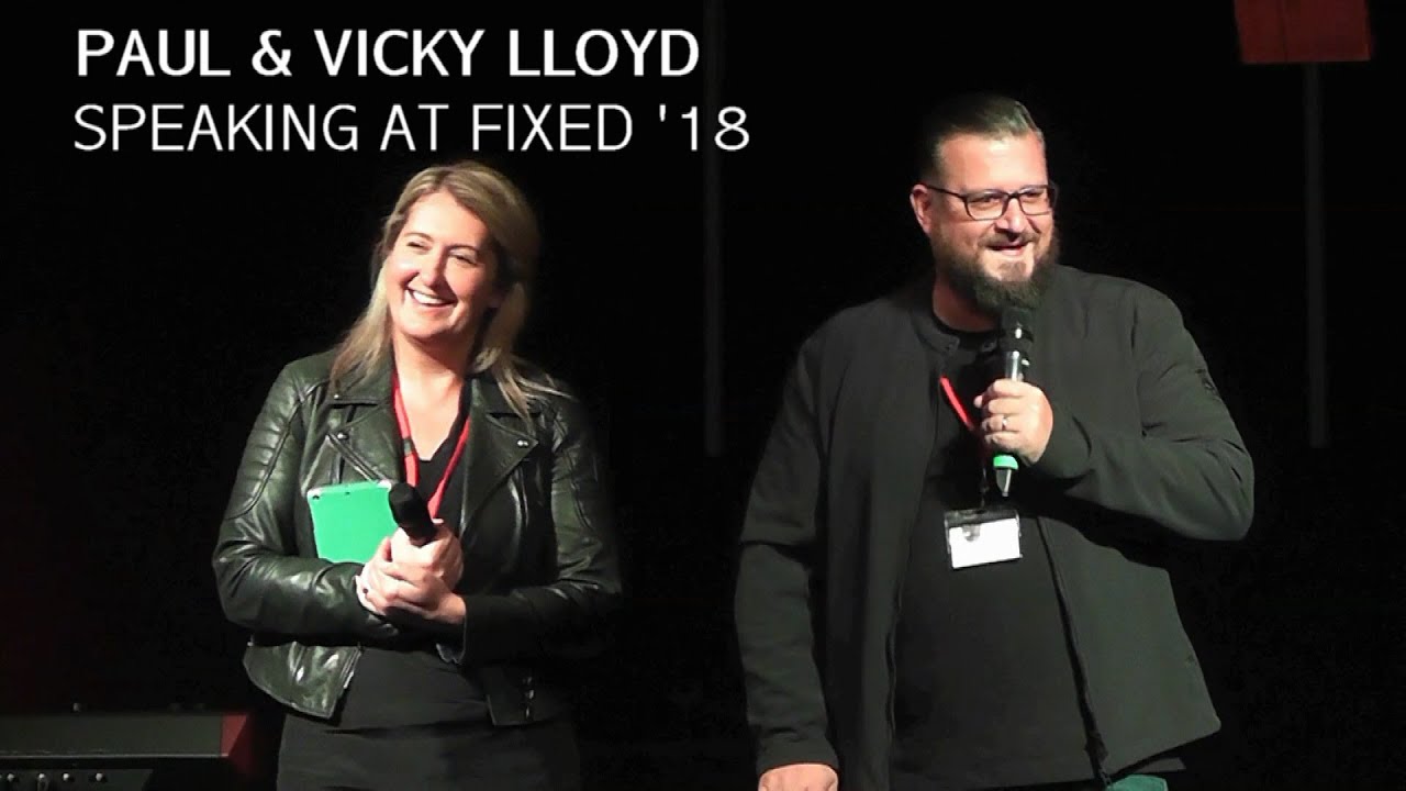 Paul and Vicky Lloyd - Fixed Conference 2018 - Proclaim Trust