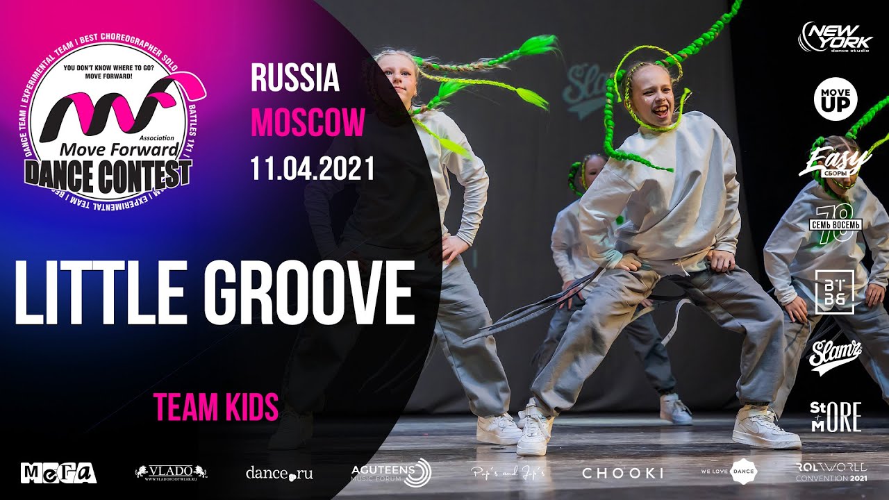 LITTLE GROOVE | TEAM KIDS | MOVE FORWARD DANCE CONTEST 2021