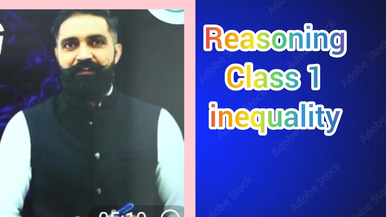Reasoning class 1 inequality by Ankur sir
