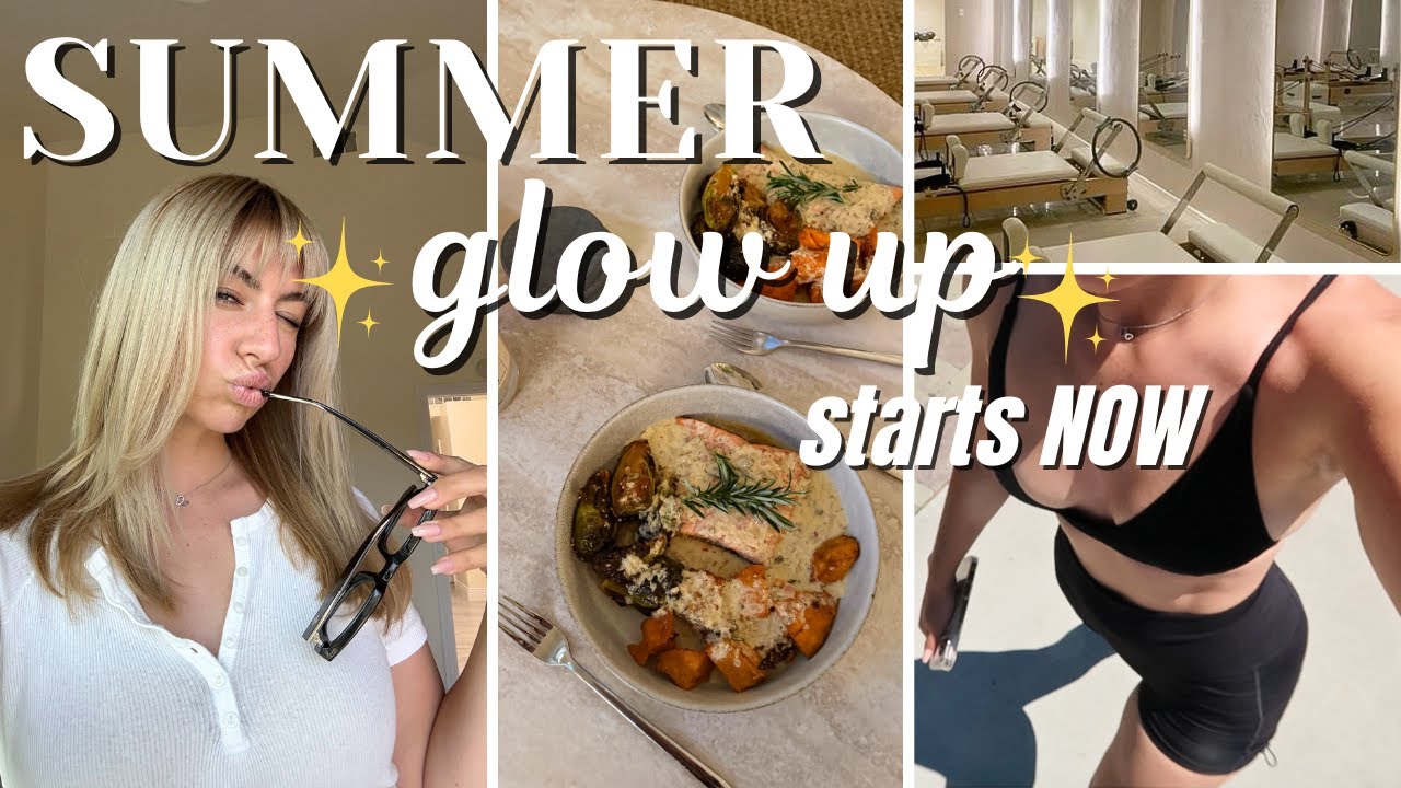 hot girl summer prep: inside & out glow up vlog