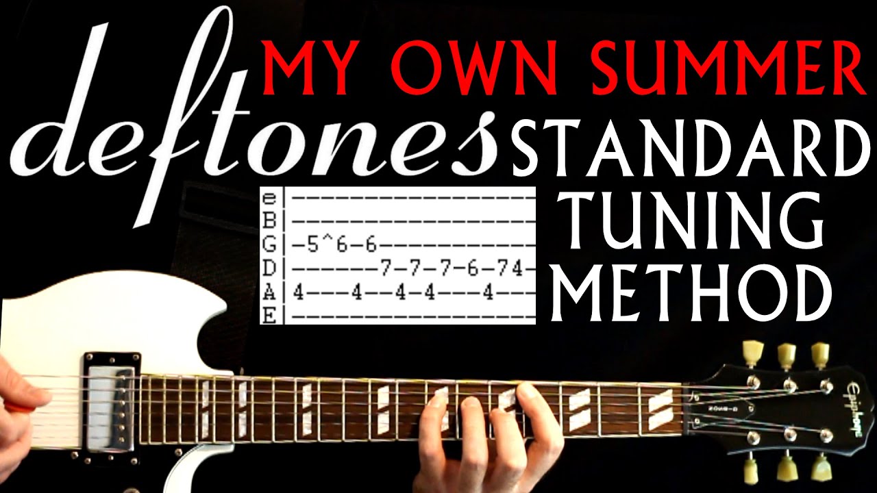 My Own Summer Guitar Tab Standard Tuning Deftones Guitar Lesson / Guitar Chords / Guitar Cover