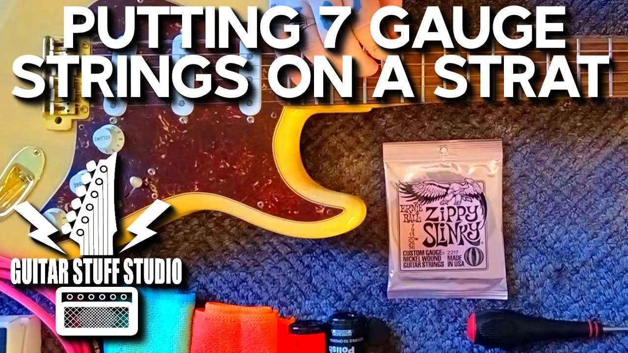Zippy Slinky - I put Ernie Ball 7 Gauge Strings on my Strat