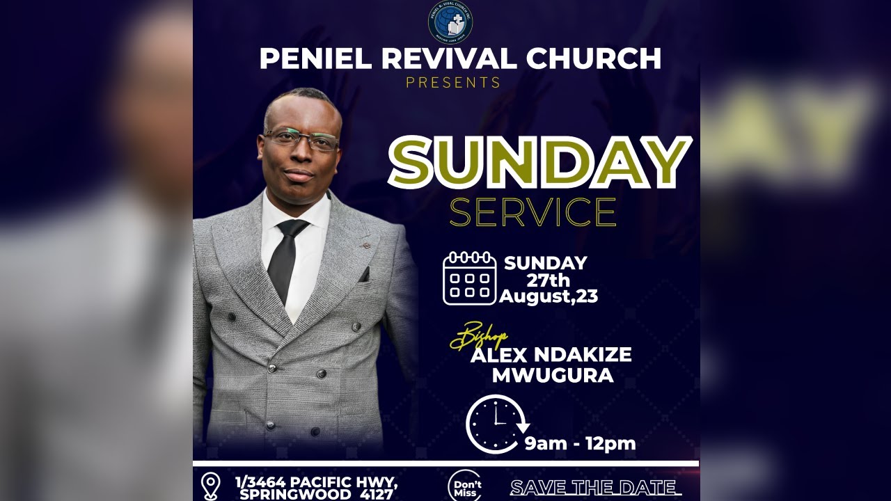 PENIEL REVIVAL CHURCH || SUNDAY SERVICE - With BISHOP ALEX MWUGURA NDAKIZE - 17.08.23