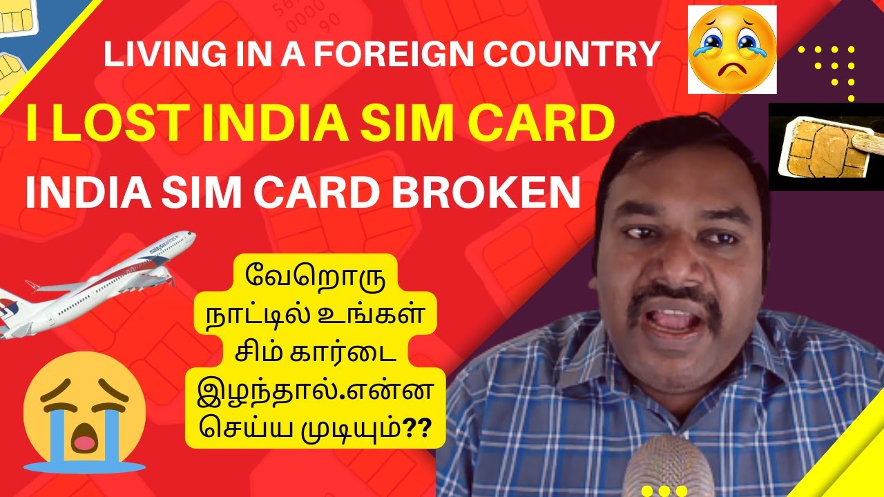 What to Do If I Lost My SIM Card / SIM Card Broken in Foreign Country - Niki and Bhavi Tamil