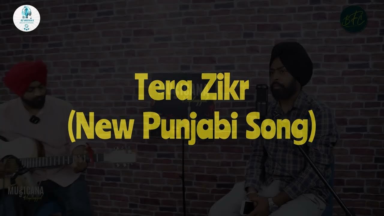 Tera Zikr (Punjabi Romantic Song) || Official Video|| Sahib Singh || KS Musicals Studio || Originals