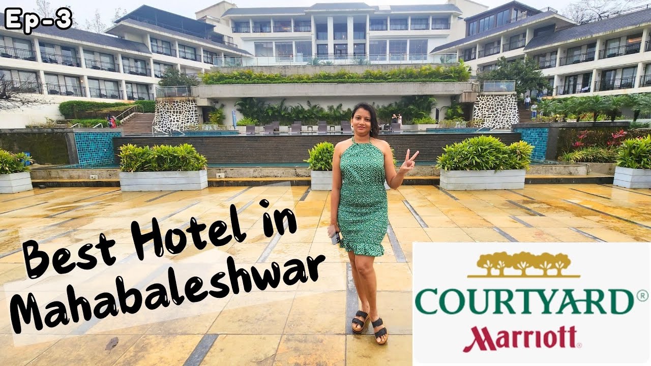 Best hotel in Mahabaleshwar | Courtyard by Marriott, Mahabaleshwar | Complete Hotel and Room Tour