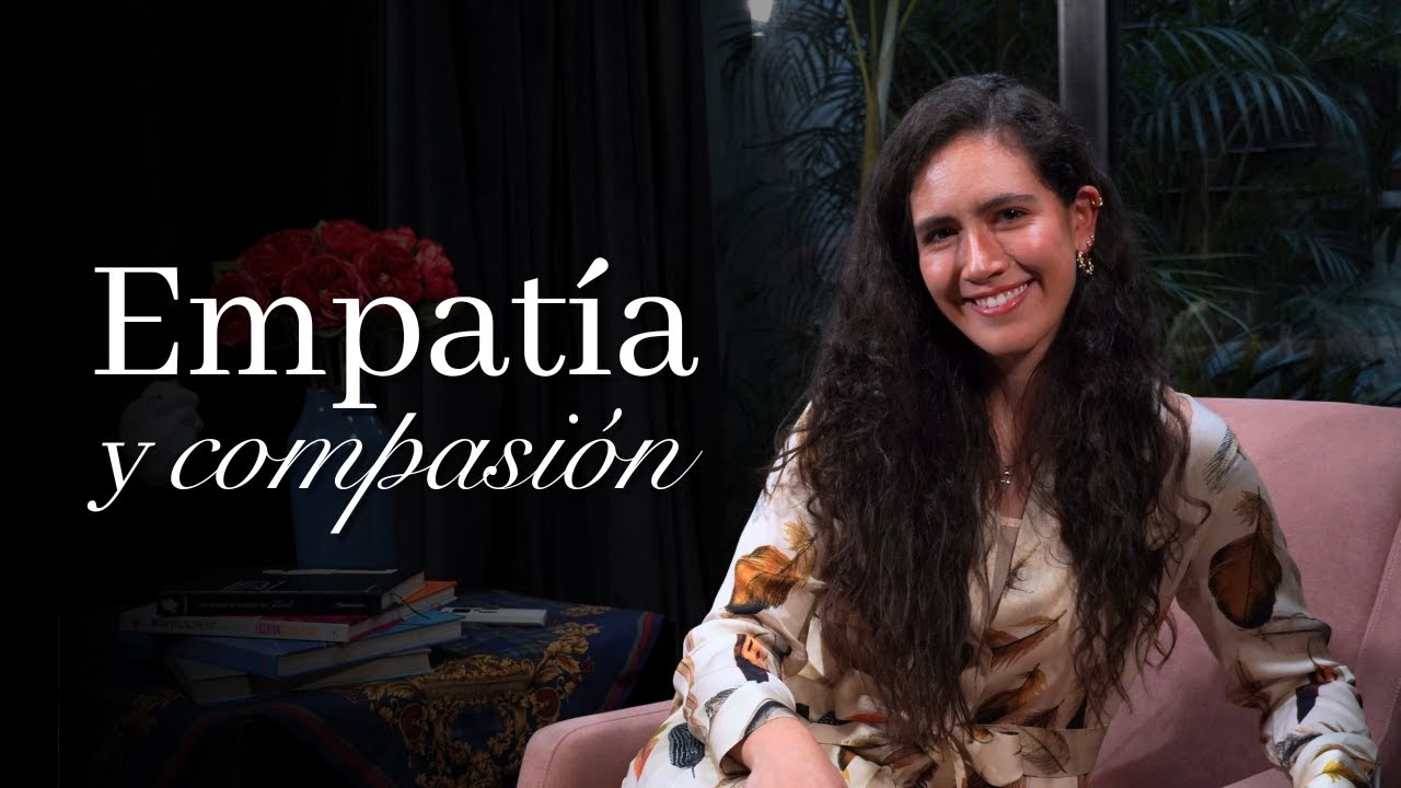 Empatía y compasión con uno mismo - Libre&Loca by Roberta Woodworth