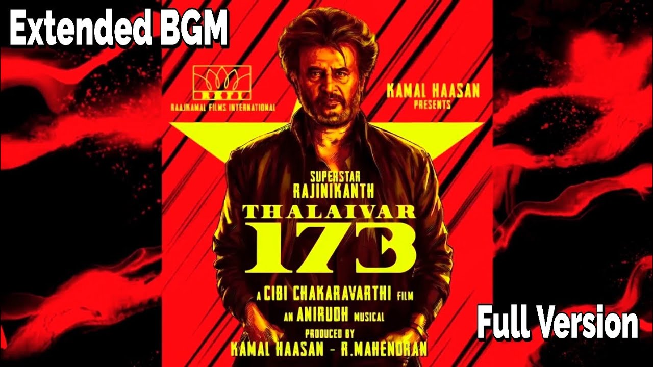 Thalaivar 173 Bgm | Extended Full Version