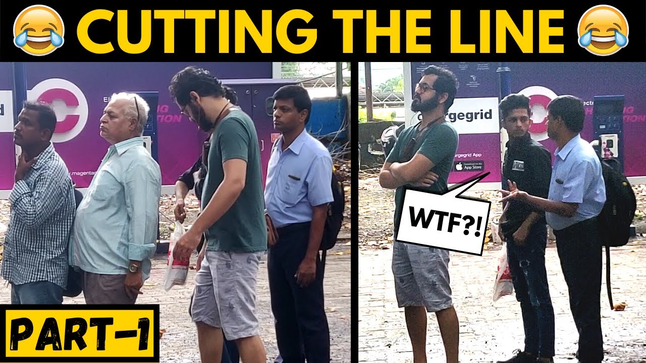 CUTTING THE LINE | ANGRY REACTIONS | BECAUSE WHY NOT PRANK | PART 1