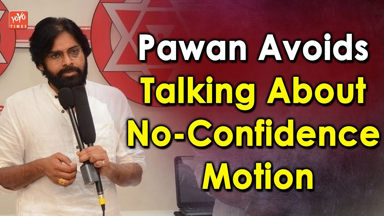 Pawan Kalyan Avoids Talking About No-Confidence Motion..!! | Andhra Pradesh | TDP |  YOYO Times