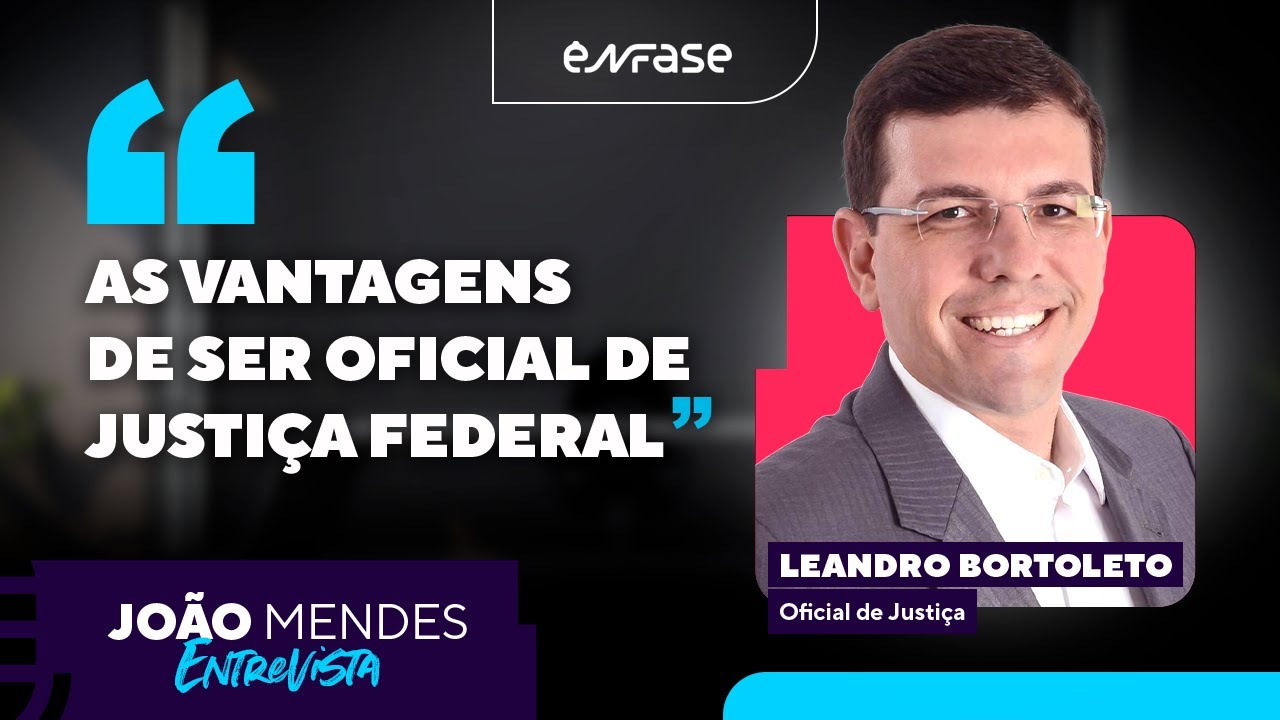 As Vantagens de Ser Oficial de Justi&ccedil;a Federal | JM Entrevista Leandro Bortoleto