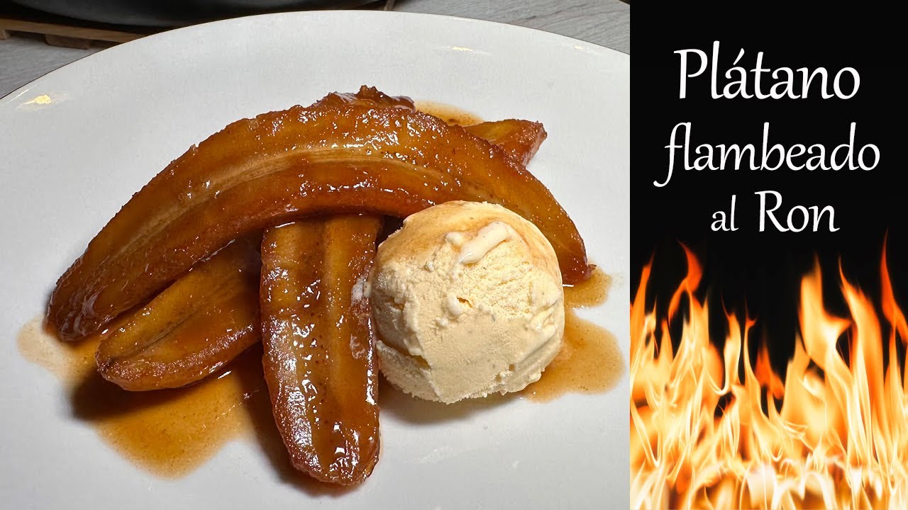 BANANA FOSTER: Receta Fácil y Exquisita de PLÁTANO FLAMBEADO AL RON 🍌🔥