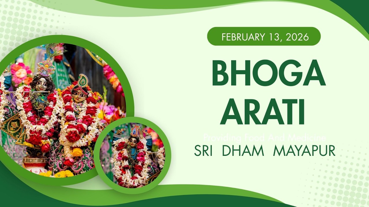 Bhoga Arati Sri Dham Mayapur - February 13, 2026