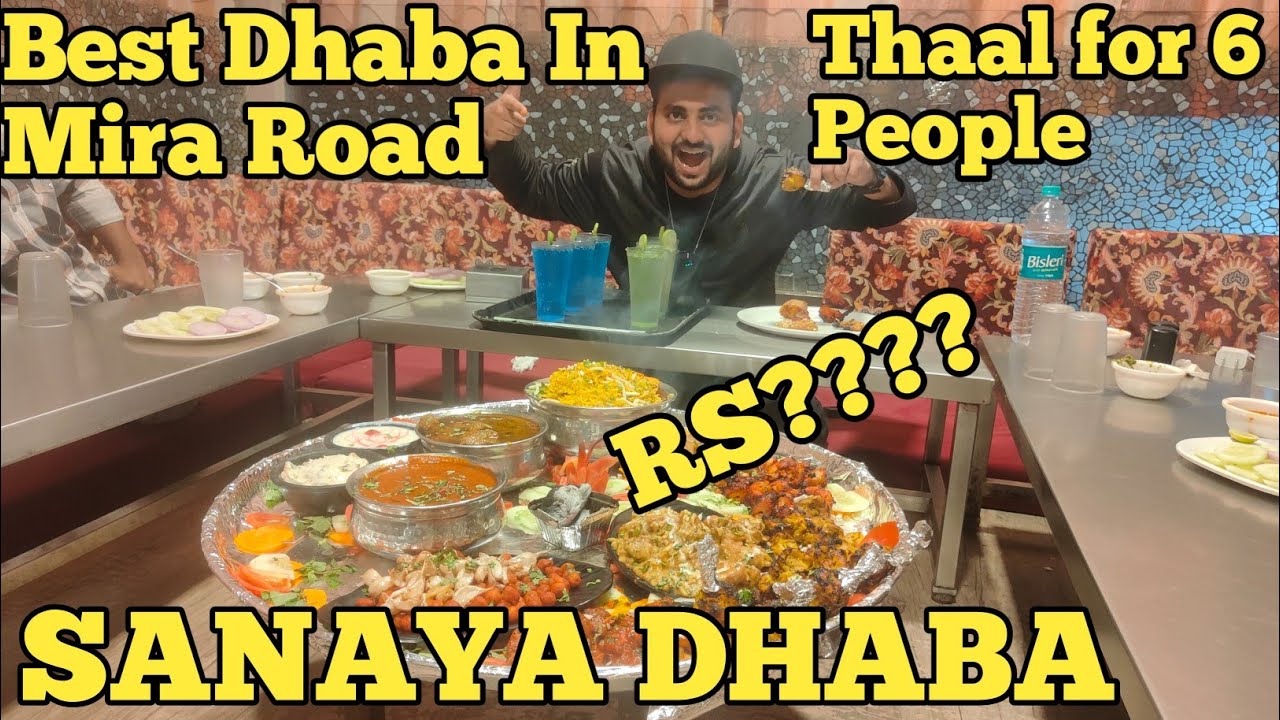 Exploring Sanaya Dhaba 💥 | Biggest Thaal Worth Rs ??? | Best Dhaba Mira Road 💯📍