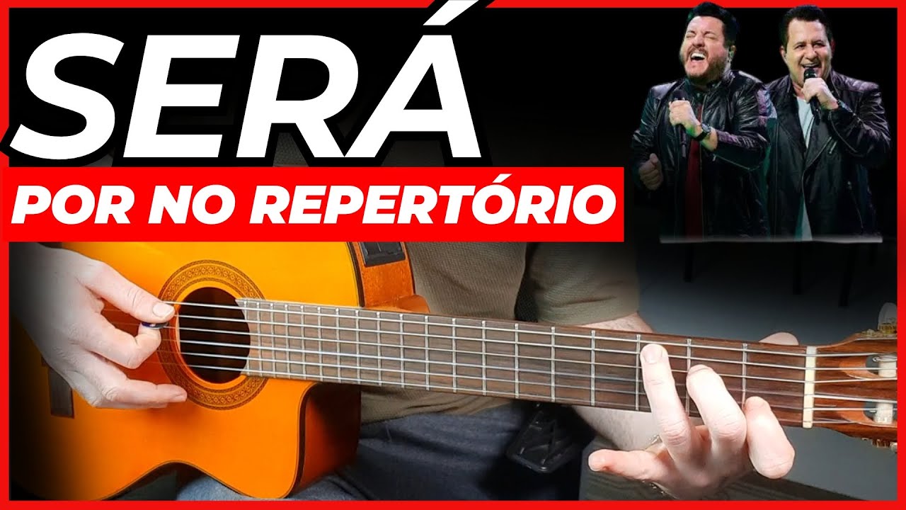 Como tocar - Bruno & Marrone - Ser&aacute; | AULA DE VIOL&Atilde;O 🎸