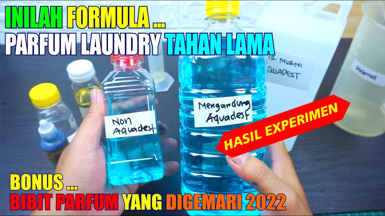 INILAH HASIL EXPERIMEN !!! CARA MEMBUAT PARFUM LAUNDRY WANGI AWET TAHAN LAMA - IDE USAHA