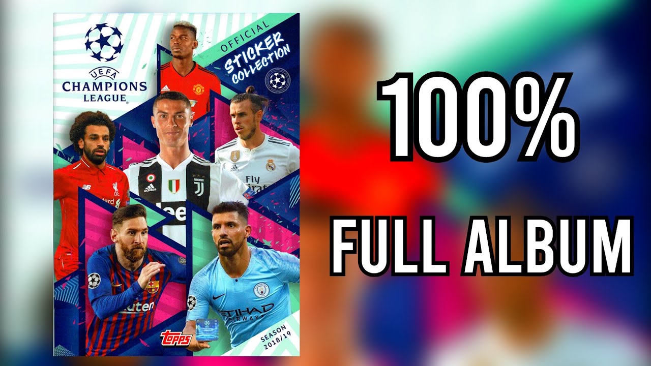Topps Full Sticker Album Champions League 2018-2019 100% - COMPLETE, LLENO, COMPLETO, ЗАПОЛНЕННЫЙ