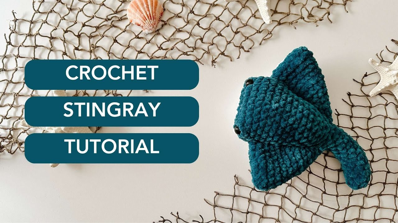 EASY Crochet Stingray Tutorial ✨ l FREE Crochet Pattern