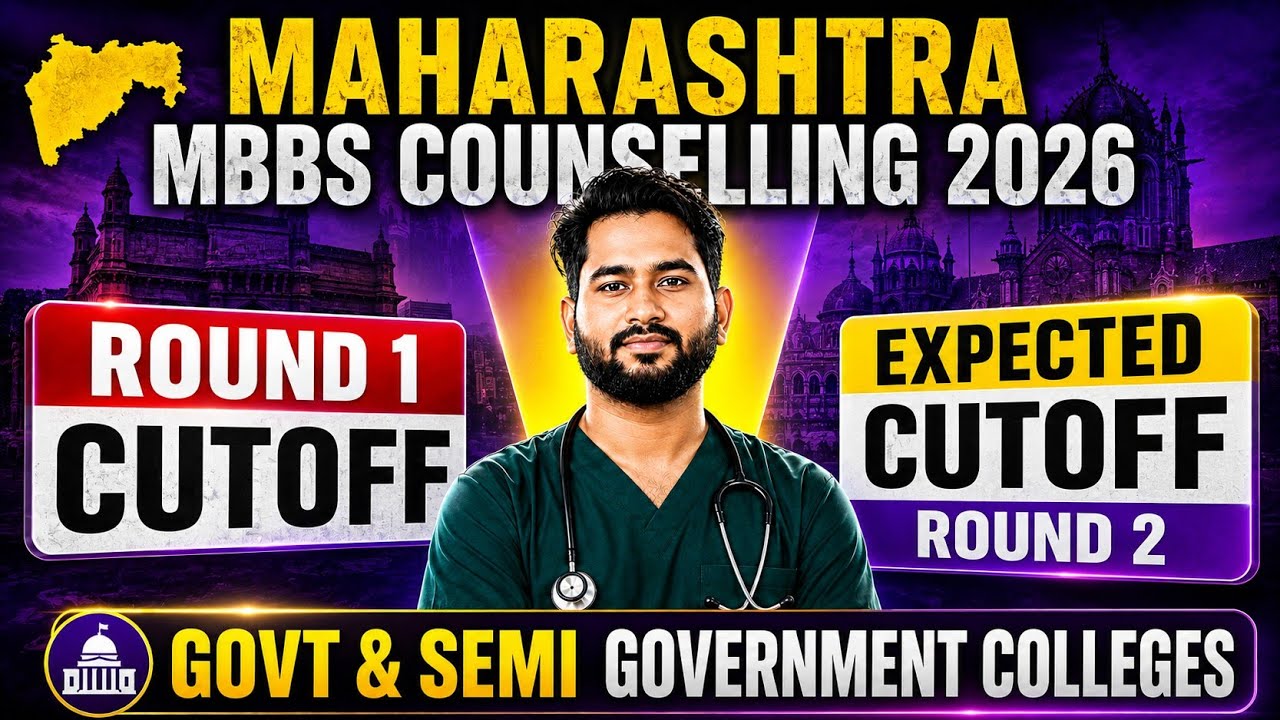 Maharashtra NEET UG Counselling 2026 | MBBS Round 1 Cutoff | Round 2 Expected Cutoff | Govt & Sem...