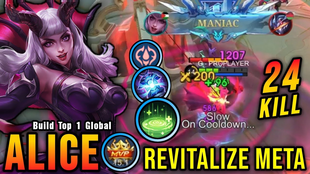 24 Kills + MANIAC! Alice New META with Revitalize Insane LifeSteal - Build Top 1 Global Alice ~ MLBB