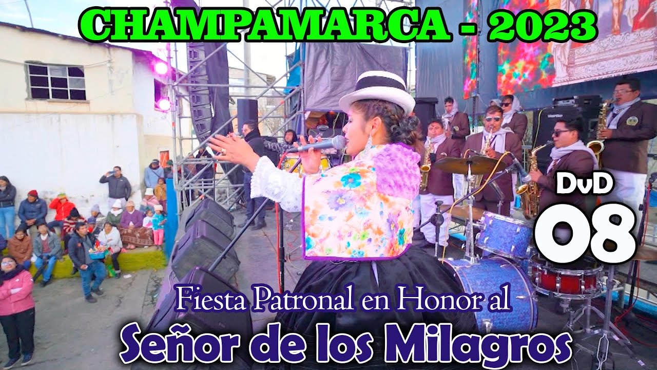 💥 𝐂𝐇𝐀𝐌𝐏𝐀𝐌𝐀𝐑𝐂𝐀 𝟐𝟎𝟐𝟑 // Señor de los Milagros // DVD 08