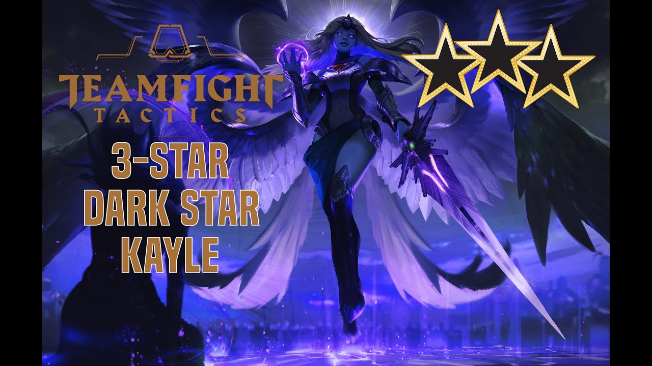 3-STAR DARK STAR KAYLE | TFT GUIDE: SET 3 GALAXIES