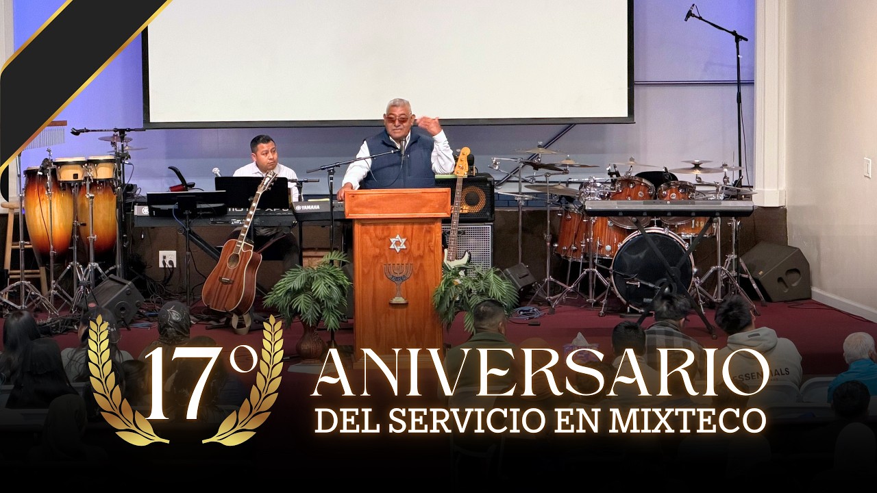(3/3/26) 17° Aniversario del servicio en Mixteco | Pastor Justino Flores