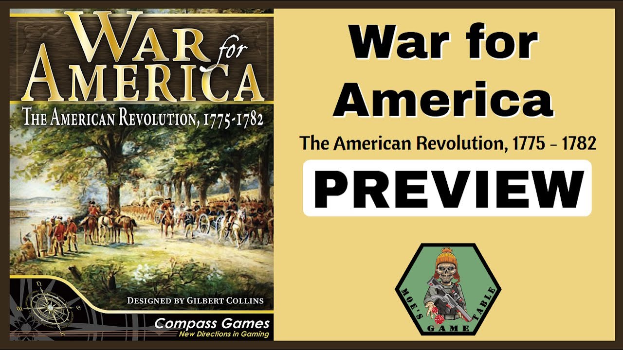 War for America from Compass Games Preview