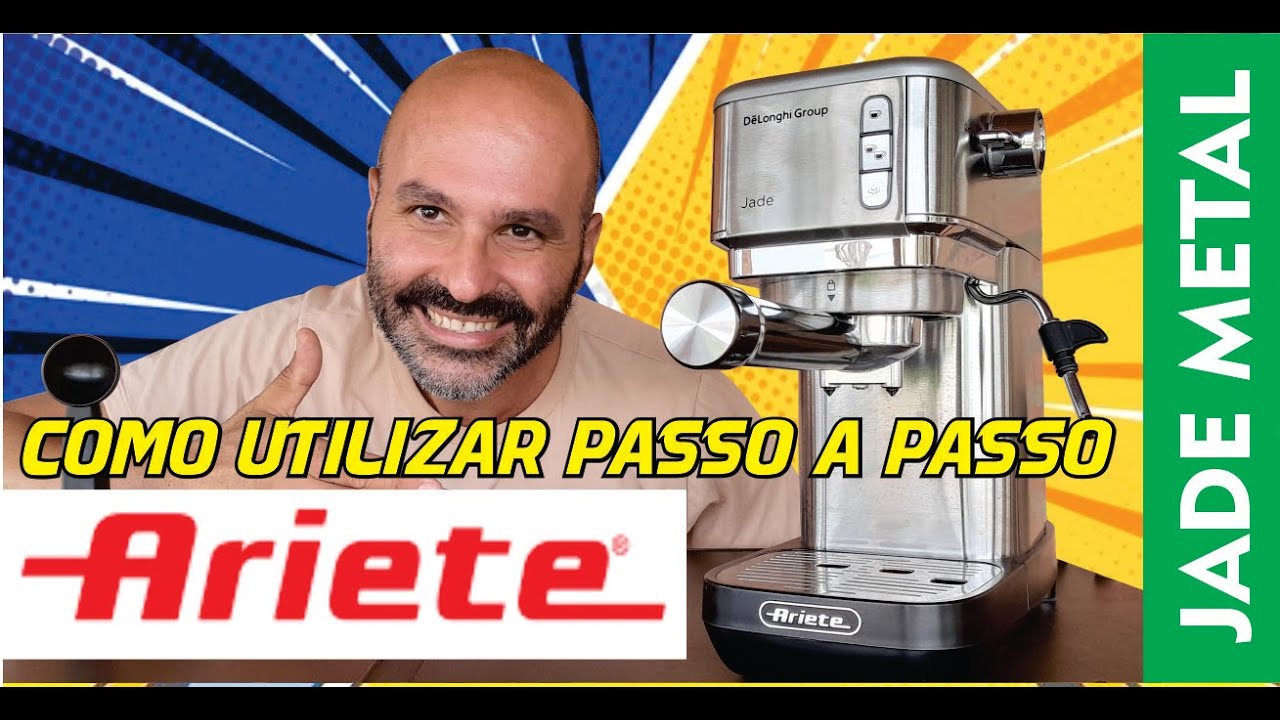 Cafeteira Espresso ARIETE JADE Metal 1380 Como Utilizar Espresso, Cappuccino, Flat White (Tutorial)