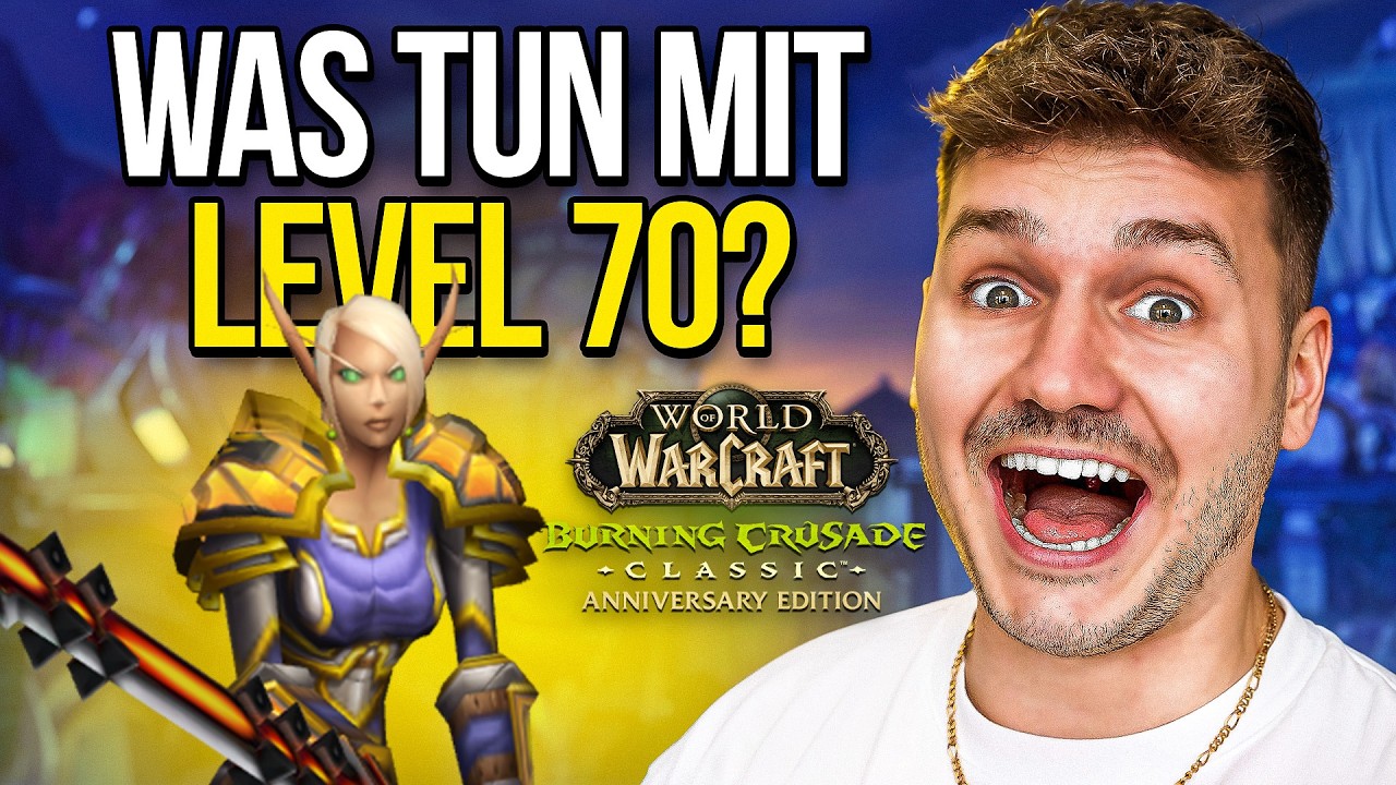 8 Dinge die du auf Level 70 in TBC Classic tun solltest