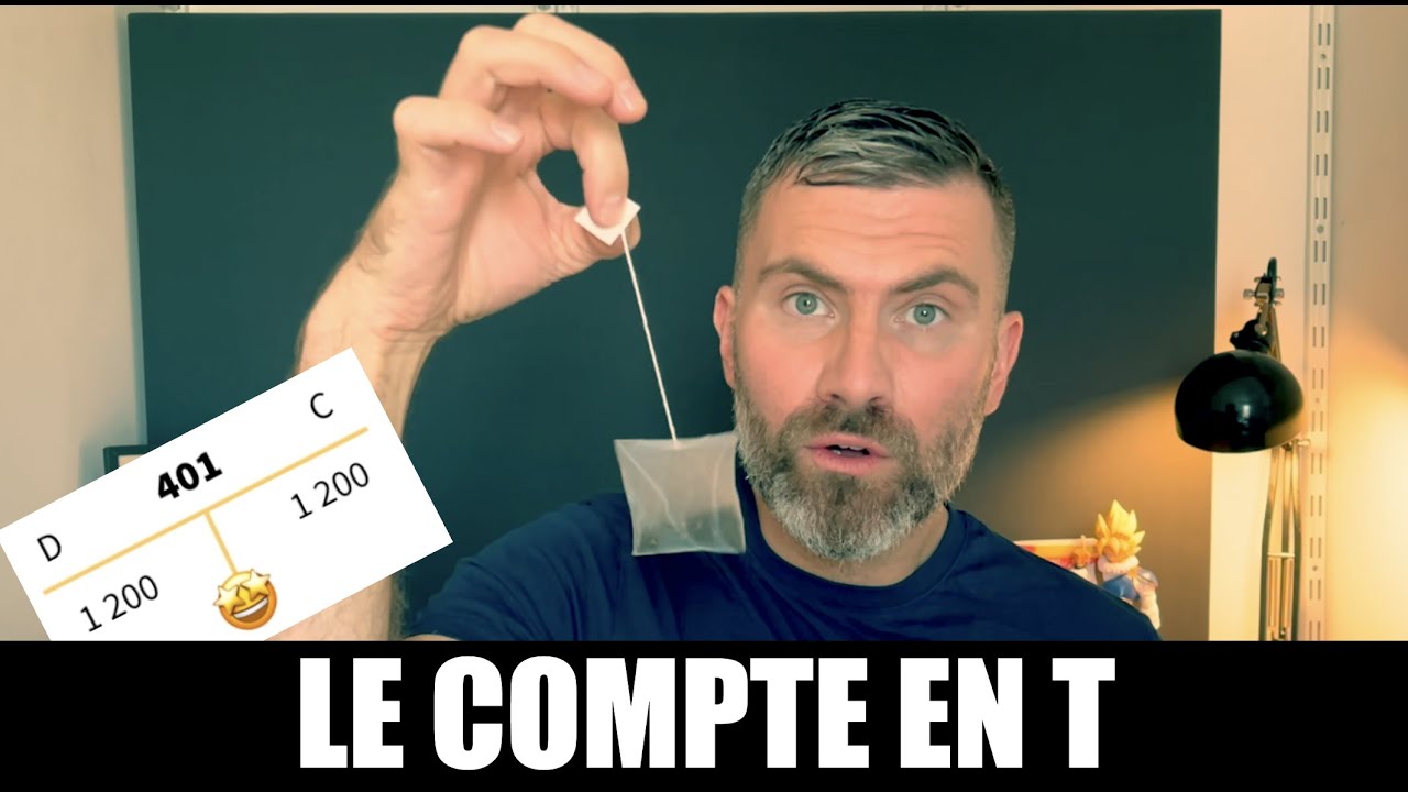Comptabilité : Comment fonctionnent les COMPTES en T 💡