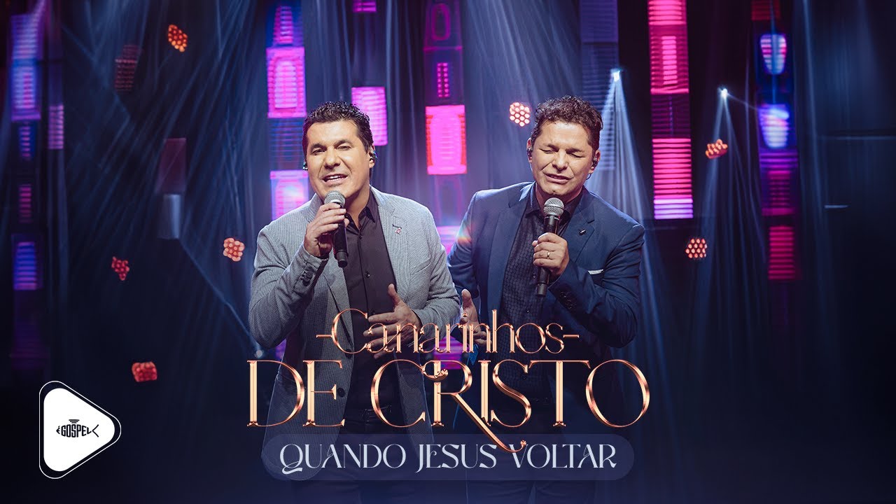 Canarinhos de Cristo - Quando Jesus Voltar | DVD 2023 Goi&acirc;nia