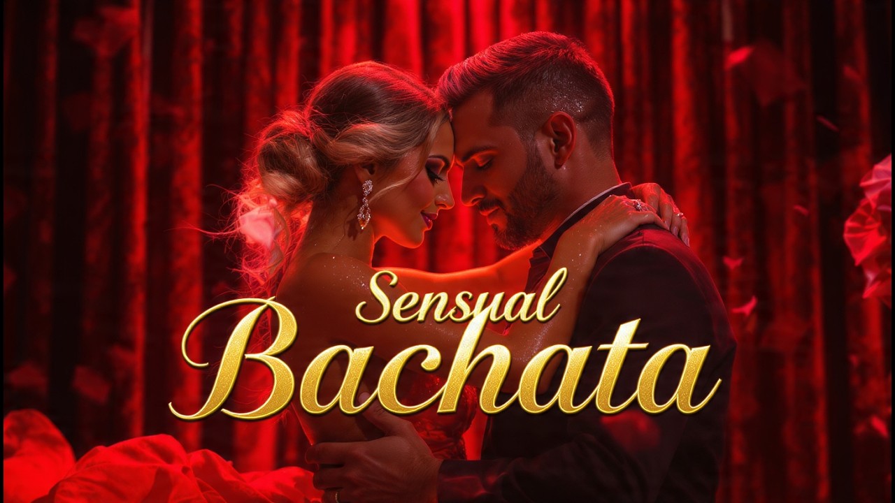 Bachata Sensual Mix 2026 l Love Songs & Slow Dance For Couple -  romantic bachata dance
