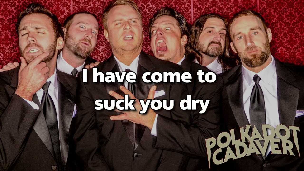 Polkadot Cadaver - Bloodsucker - Karaoke
