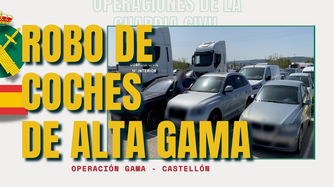 Operación Gama. Desarticulada organización especializada en  sustraer vehículos de alta gama.